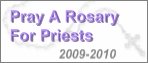 Pray a Rosary for Priests